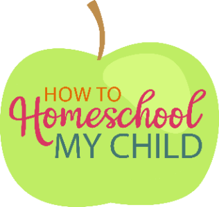 How to Homeschool My Child